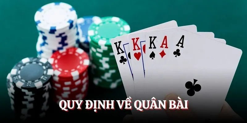 Quy định về quân bài