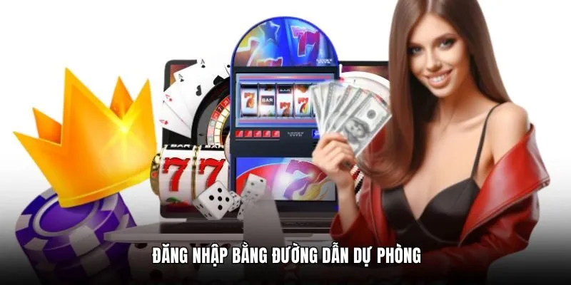 Đăng nhập bằng đường dẫn dự phòng